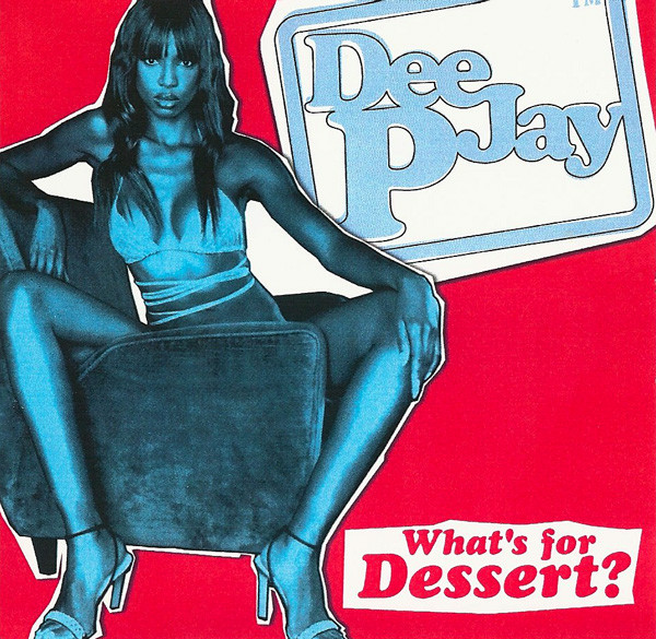 last ned album Dee Jay P - Whats for Dessert