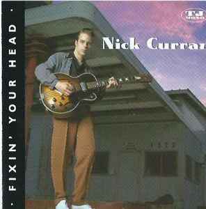 Fixin' Your Head - Nick Curran