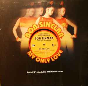 Bob Sinclar - My Only Love