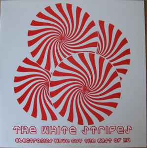 White Stripes – Electronics Have Got Best Of Me (2004, Vinyl) -