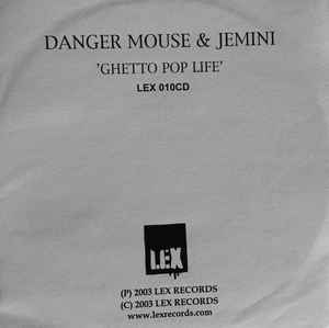 Danger Mouse & Jemini – Ghetto Pop Life (2003, CD) - Discogs