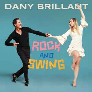 Dany Brillant - Rock And Swing album cover