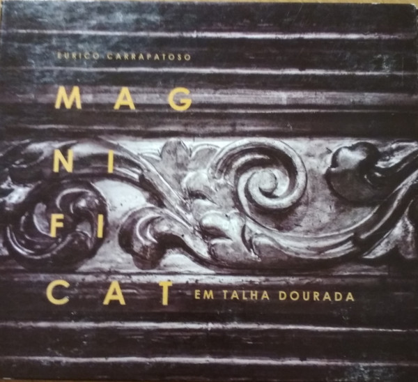 baixar álbum Eurico Carrapatoso - Magnificat Em Talha Dourada