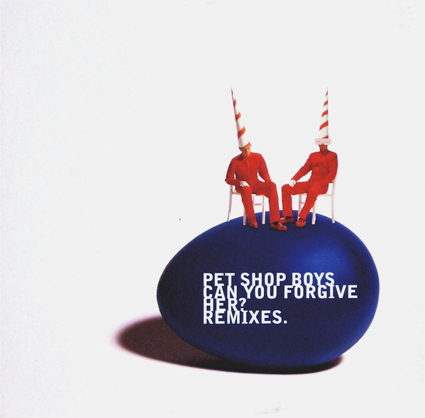 Pet Shop Boys – Can You Forgive Her? Remixes. (1993, Vinyl) - Discogs