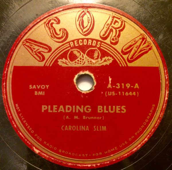 descargar álbum Carolina Slim - Pleading Blues Come Back Baby