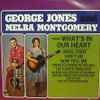 George Jones And Melba Montgomery* - Singing What's In Our Heart