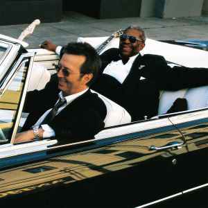 Riding With The King - B.B. King & Eric Clapton