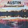 Austin (56) - Promised Land