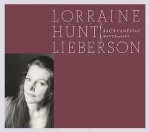 Lorraine Hunt Lieberson - Bach Cantatas, BWV 82 And 199 album cover