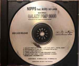 Nipps, Muro, Dev Large – Galaxy Pimp 3000 (2001, CDr) - Discogs