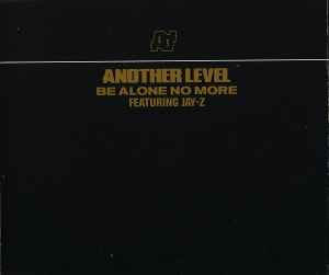 Another Level - Be Alone No More album cover