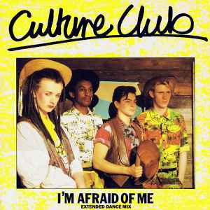 Culture Club - I'm Afraid Of Me (Extended Dance Mix)