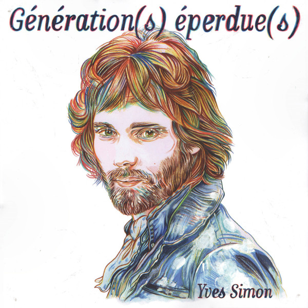 Yves Simon – Génération(s) Éperdue(s) (2018, Gatefold, Vinyl
