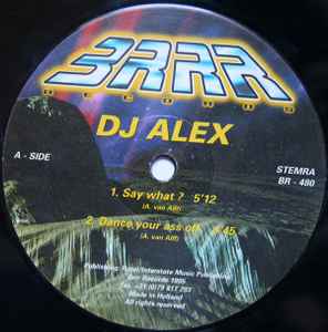 DJ Alex - Say What ? album cover