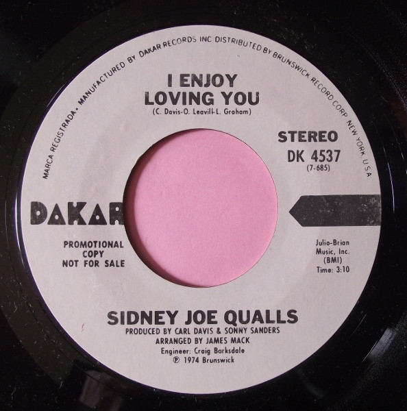 Sidney Joe Qualls – How Can You Say Goodbye / I Enjoy Loving You