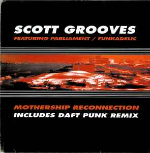 Scott Grooves - Mothership Reconnection