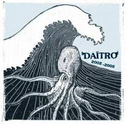 Daïtro – 2002 - 2005 (2011, CD) - Discogs