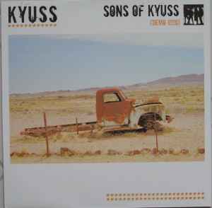 Kyuss – Sons Of Kyuss (Demo 1990) (2005, Vinyl) - Discogs