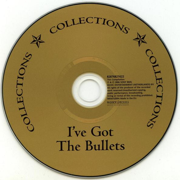 descargar álbum I've Got The Bullets - Collections