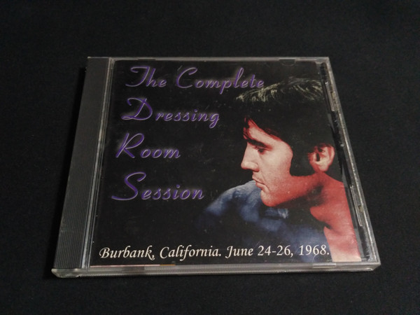 Elvis Presley – The Complete Dressing Room Session Burbank Ca June 