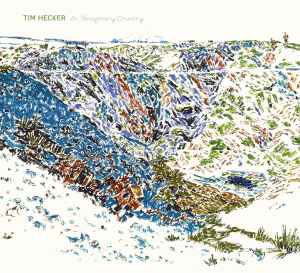 Tim Hecker - An Imaginary Country