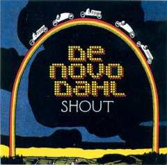 ladda ner album De Novo Dahl - Shout