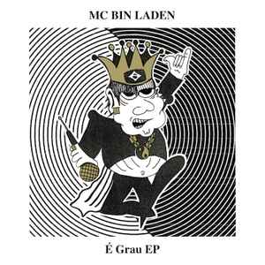 MC Bin Laden - É Grau EP album cover