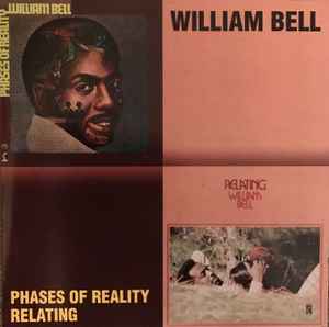 William Bell - Phases Of Reality / Relating album cover