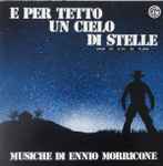 Cover of E Per Tetto Un Cielo Di Stelle, 1978, Vinyl