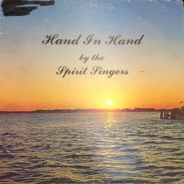 last ned album The Spirit Singers - Hand In Hand
