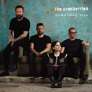 Something Else - The Cranberries