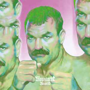 You Can Trust A Man With A Moustache Vol. 4 - Various