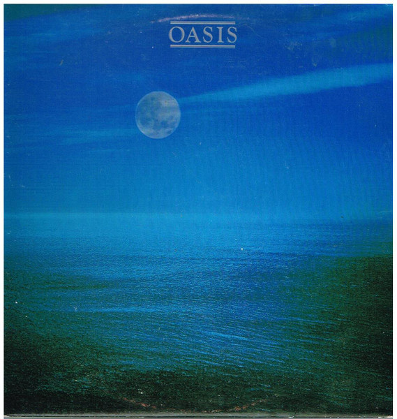 Oasis – Oasis (1984, Vinyl) - Discogs