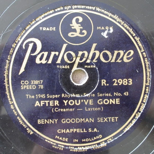 Benny Goodman Sextet / Benny Goodman Trio – After You've Gone