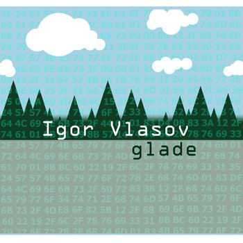 Album herunterladen Igor Vlasov - Glade