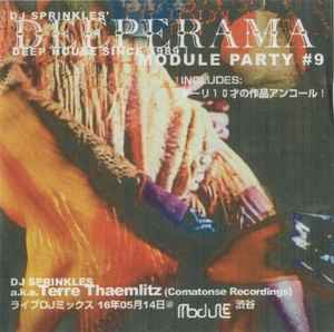Deeperama Module Party #9 - DJ Sprinkles