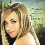 Cover of Prelude - The Best Of Charlotte Church, 2002, CD