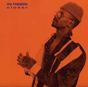 Closer - Mr. Fingers