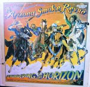 Arizona Smoke Revue - A Thundering On The Horizon album cover