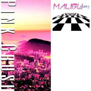 Malibu Mode7 - Pink Crush album cover