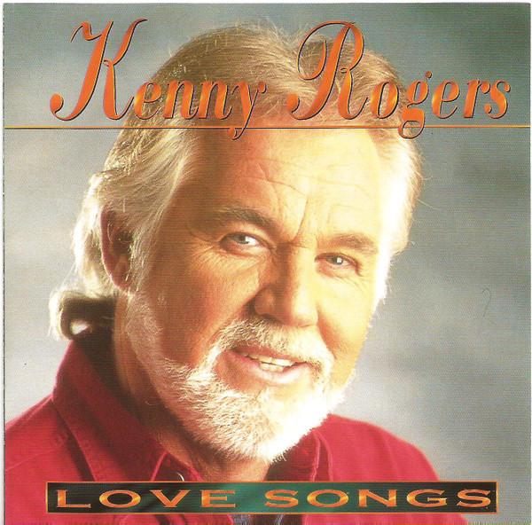 Kenny Rogers – Love Songs (CD) - Discogs