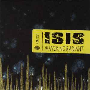Wavering Radiant - Isis