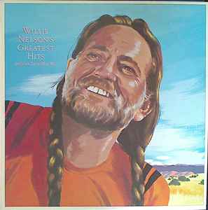 Willie Nelson - Greatest Hits (& Some That Will Be) album cover