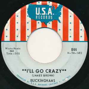 Buckinghams – I'll Go Crazy / Don't Want To Cry (1966, Vinyl) - Discogs