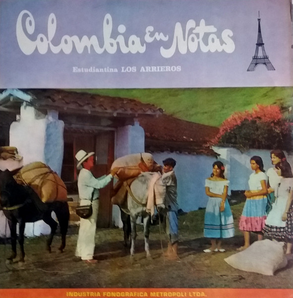 Estudiantina Los Arrieros – Colombia En Notas (1963, Vinyl) - Discogs