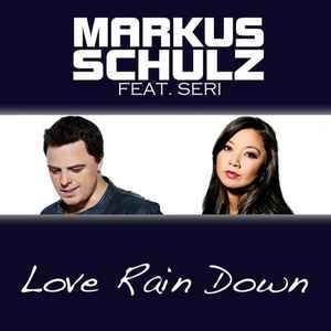 Markus Schulz - Love Rain Down