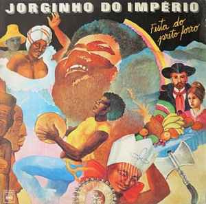 Jorginho Do Império - Festa Do Preto Forro album cover