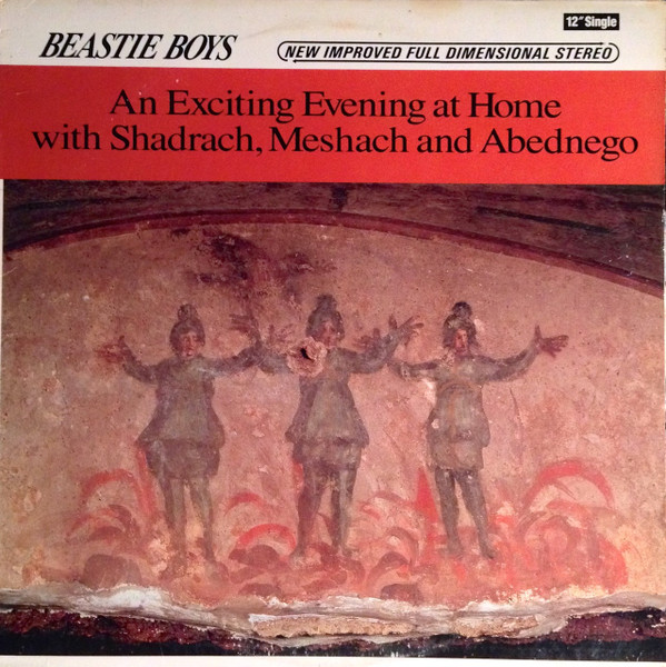 Beastie Boys – An Exciting Evening At Home With Shadrach, Meshach ...