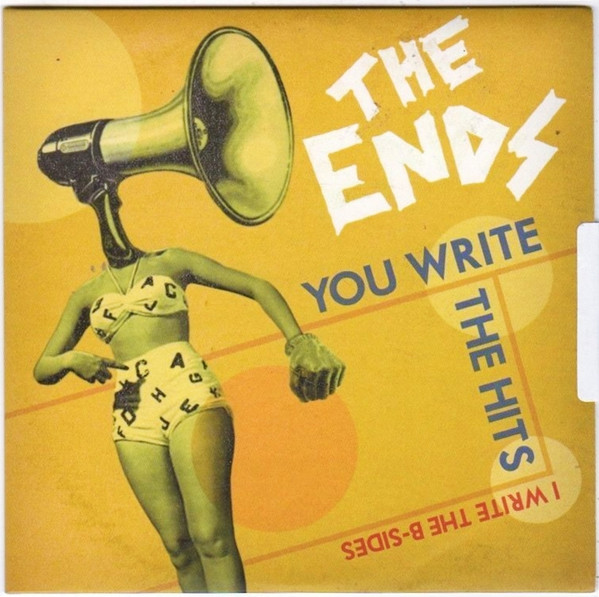 The Ends You Write The Hits I Write The B Sides Releases