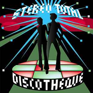 Discotheque - Stereo Total